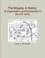 John J. Mcgrath | The Brigade, A History | Taschenbuch | Englisch (2011)