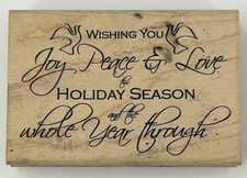 Wishing You Joy Peace Love Holiday Season Whole Year Wood Mount Rubber Stamp