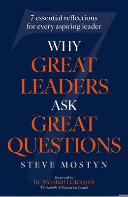 Why Great Leaders Ask Great Questions | Steve Mostyn | Taschenbuch | Englisch