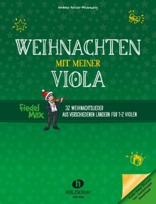 Weihnachten mit meiner Viola ~ Andrea Holzer-Rhomberg ~  9783864340444
