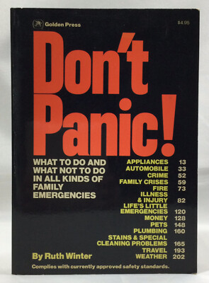 Ruth Winter Don t Panic/ What To Do And What Not To Do In Family Emergencies