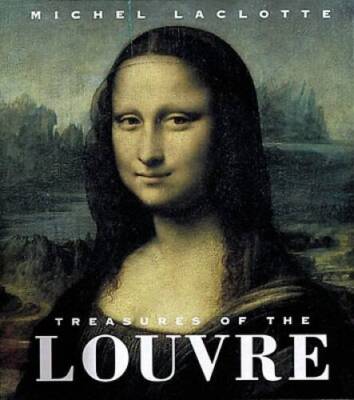 Treasures of the Louvre (Tiny Folio) - Hardcover By Laclotte, Michel - VERY GOOD