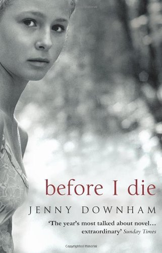 Before I Die-Jenny Downham, 9780552774628