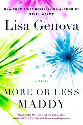More or Less Maddy: A Novel
