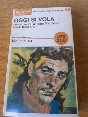 HEUTE FLIEGT MAN - WILLIAM FAULKNER