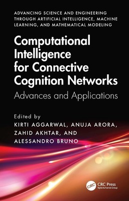 Computational Intelligence for Connective Cognition Networks: Advances and Appli