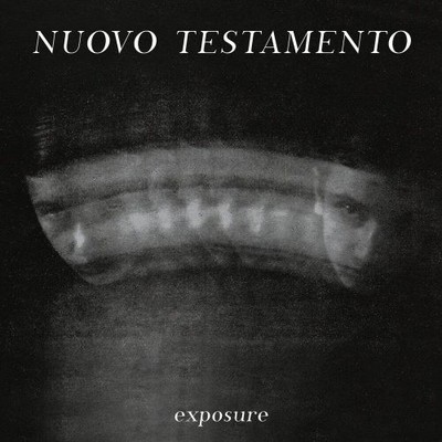 NUOVO TESTAMENTO - EXPOSURE (UK) NEW CD