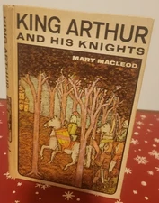 King Arthur and His Knights By Mary Macleod 1964 Hardcover Howard Pyle