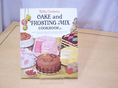 Betty Crocker's Cake Frosting Mix Cookbook 1st Edition 2nd print Soft Cover 1966