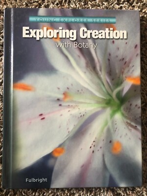 Apologia Exploring Creation with Botany Textbook