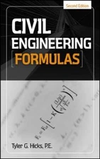 Civil Engineering Formulas by Tyler G. Hicks (2009, Hardcover)