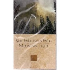 Rob Whitesides-Woo - Mountain Light - Cassette Tape - Very Good