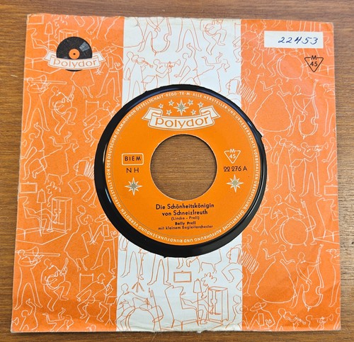 BALLY PRELL Die Schönheitskönigin von Schneizlreuth 1955 EX Polydor Schlager 45
