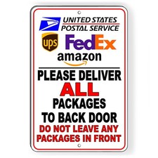 Deliver Packages To Back Door Do Not Leave In Front Metal Sign 5 SIZES SI218