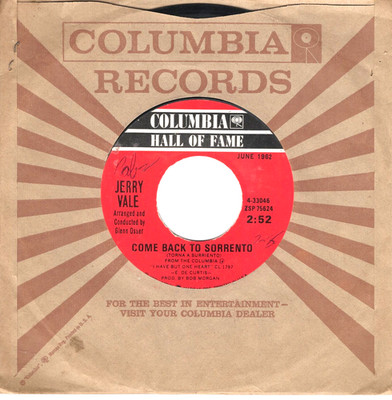 Jerry Vale:    Come Back To Sorrento / 'O Sole Mio .. 45 RPM 9302