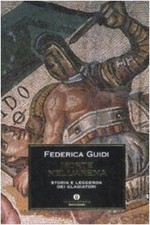 Morte nell'arena - Federica Guidi (Mondadori) [2009]