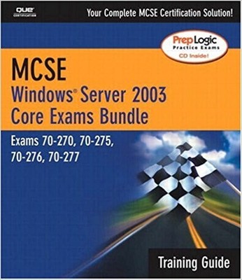 MCSE Windows Server 2003 Core Training Guide (Exams 70-290, 70-291, 70-293, ...