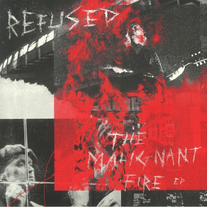 REFUSED - The Malignant Fire EP - Vinyl (12"")