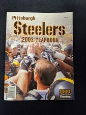 Vintage Football 2003 PITTSBURGH STEELERS Official Team Yearbook RARE