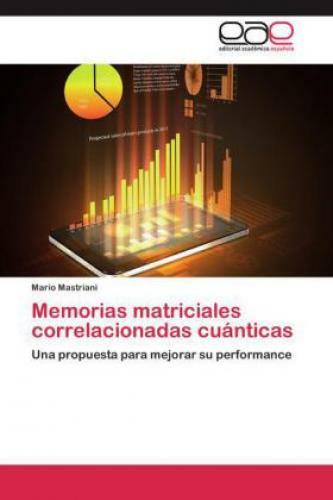 Thumbnail - Memorias Matriciales Correlacionadas Cuánticas Una Propuesta Para