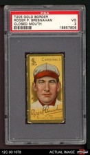 1911 T205 Roger Bresnahan  CLS Cardinals HOF COMMON VARIATION  PSA 3 - VG