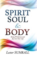 Spirit, Soul & Body, Lester Sumrall