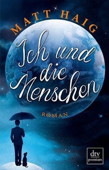 Ich und die Menschen  von Haig, Matt | Buch | Zustand gut