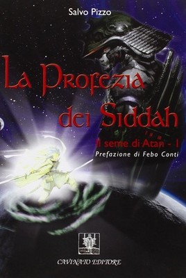 Salvo Pizzo La profezia dei Siddah. Il seme di Atan (Vol (Paperback) (UK IMPORT)