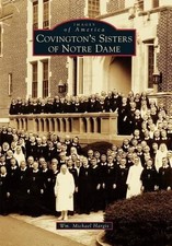 William Michael Hargis Covington's Sisters of Notre Dame (Paperback)