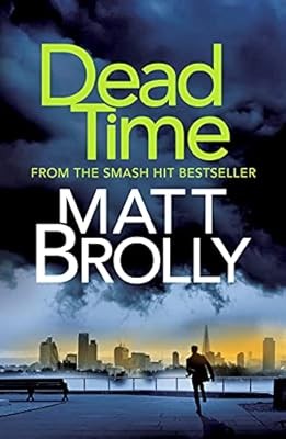 Dead Time: 4 (DCI Michael Lambert crime series), Brolly & Matt, Used; Good Book