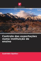 Sadritdin Djalilov | Controlo Das ExportaçõEs Numa InstituiçãO De Ensino | Buch