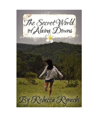 The Secret World of Alaina Downs, Rynecki, Rebecca