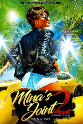Mina's Joint 2: The Perfect Illusion - Paperback NEW Ervin, Keisha 22/10/2016