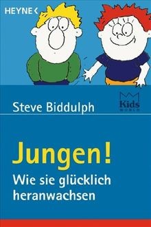 Jungen! Wie sie glücklich heranwachsen  von Biddulph, Steve | Buch | Zustand gut