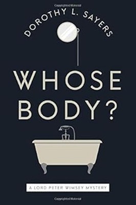 Whose Body? By Dorothy L. Sayers Paperback Dorothy L. Sayers