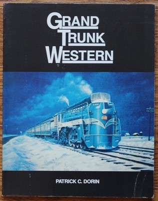 Grand Trunk Western Patrick C. Dorin