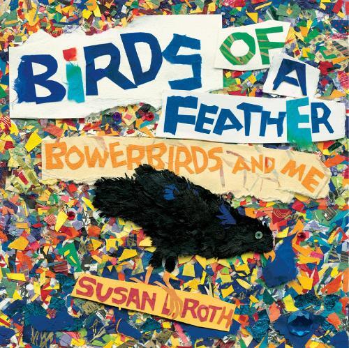 Thumbnail - Susan L. Roth Birds Of A Feather (gebundene Ausgabe)