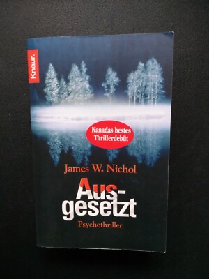 Ausgesetzt | James W. Nichol | Taschenbuch | Thriller
