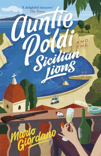 Auntie Poldi and the Sicilian Lions by Mario Giordano (Paperback Book)