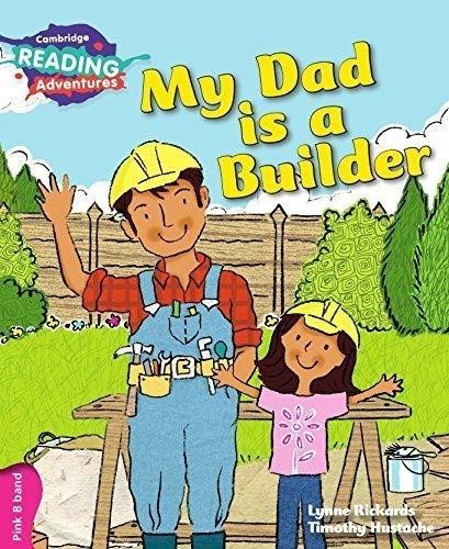 Cambridge Reading Adventures My Dad Is a Builder by Lynne Rickards PAPERBACK - Image 7