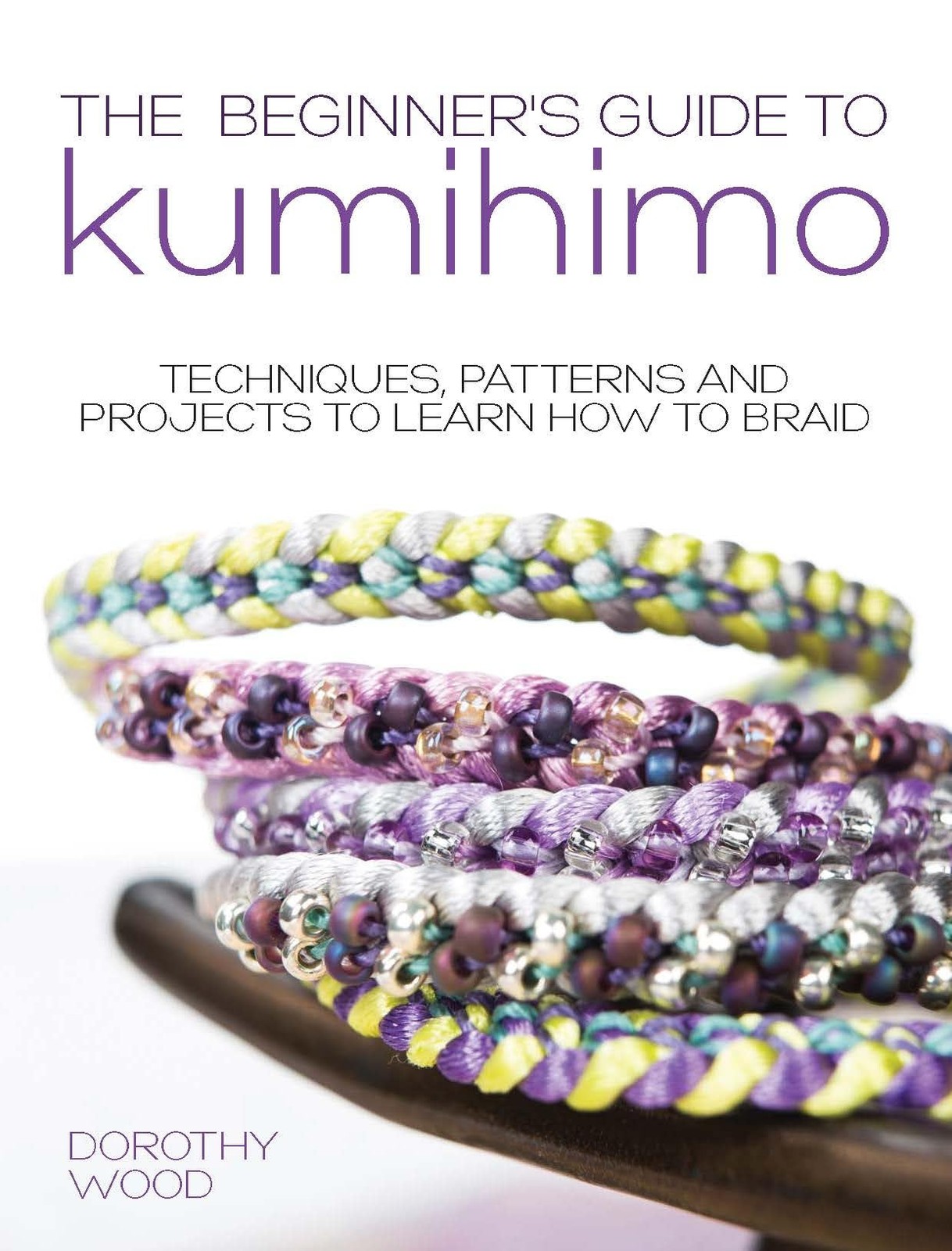 Beginner's Guide to Kumihimo: Techniques Patterns by Dorothy Wood | PB | 2014 - Image 3