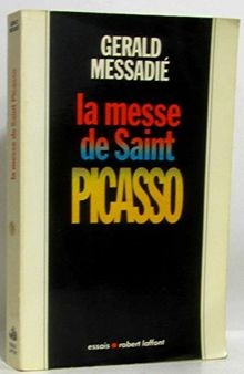 La Messe de saint Picasso von Messadié, Gérald | Buch | Zustand gut