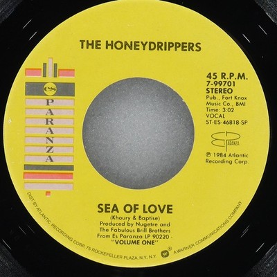 THE HONEYDRIPPERS Sea Of Love / I Get A Thrill ES PARANZA 7-99701 VG 45 1984 7''