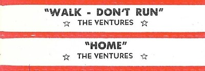 Jukebox Title Strip - The Ventures: ''Walk - Don't Run'' / ''Home'' '60 - Version 2