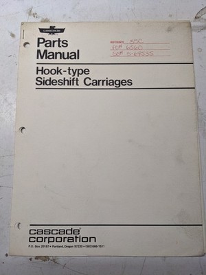 CASCADE LIFT ATTACHMENT PARTS MANUAL HOOK TYPE SIDESHIFT CARRIAGES 1977