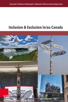 Inclusion & Exclusion In/Au Canada Dagmara Drewniak (U. A.) Buch 152 S. Englisch