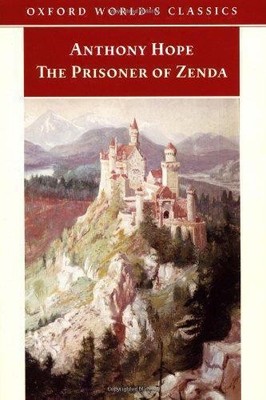 The Prisoner of Zenda (Oxford World's Classics) - Hope, Anthony
