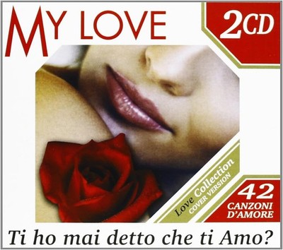VARIOUS ARTISTS My Love & Ti Ho Mai Detto Che Ti Amo (CD) (UK IMPORT)