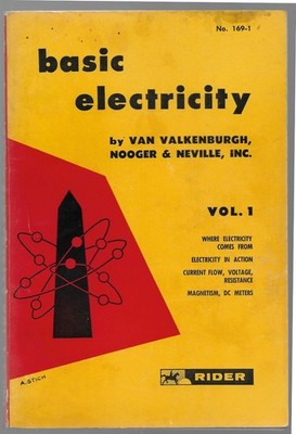 Basic Electricity by Van Valkenburgh Hooger & Neville, Volume 1 and 2 1954