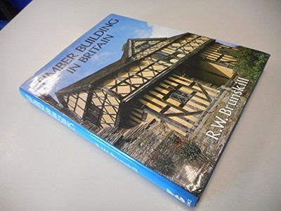 Timber Building in Britain by Brunskill, R. W. Hardback Book The Fast Free